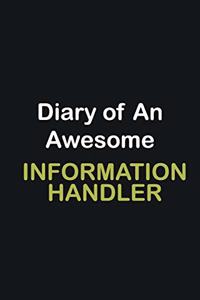 Diary Of An Awesome Information Handler