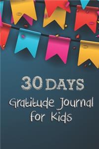 The 30days Gratitude Journal for Kids