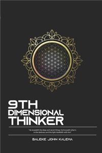 9th Dimensional Thinker