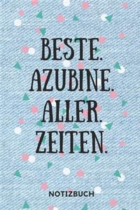 Beste. Azubine. Aller. Zeiten. Notizbuch