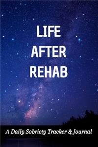 Life After Rehab