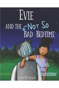 Evie and the (Not So) Bad Bedtime