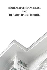 Home Maintenance Log and Repair Tracker Book