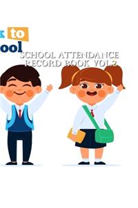 School Attendance Record Book Vol.2