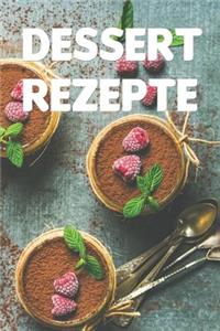 Dessert Rezepte