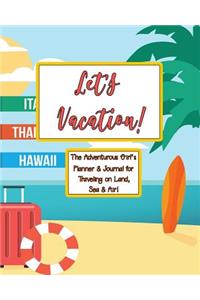 Let's Vacation!