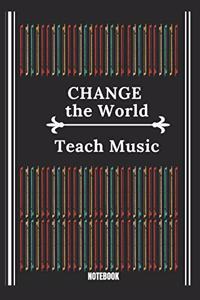 Change the World - Teach Music Notebook