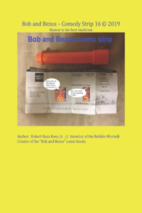 Bob and Bezos - Comedy Strip 16 (c) 2019