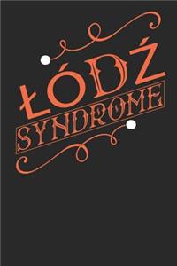 Lodz Syndrome