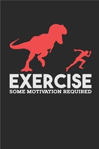 Exercise Some Motivation Required