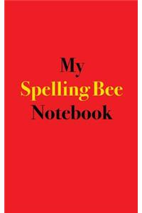 My Spelling Bee Notebook