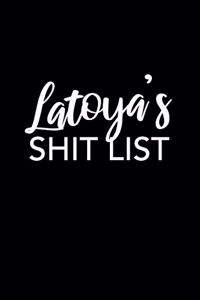 Latoya's Shit List