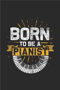 Born To Be A Pianist