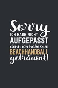 Ich habe vom Beachhandball geträumt