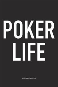 Poker Life