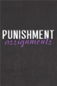 Punishment Assignments