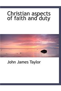 Christian Aspects of Faith and Duty