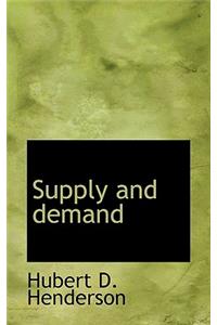 Supply and Demand