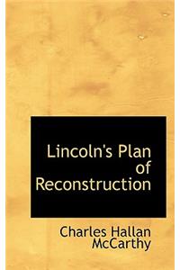Lincoln's Plan of Reconstruction