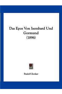 Das Epos Von Isembard Und Gormund (1896)