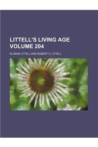 Littell's Living Age Volume 204
