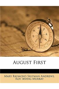 August First