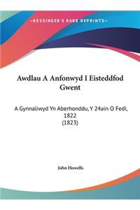 Awdlau a Anfonwyd I Eisteddfod Gwent