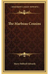 The Marbeau Cousins