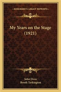 My Years on the Stage (1921)