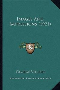 Images and Impressions (1921)