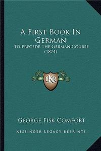 A First Book In German
