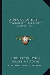 Penny Whistle