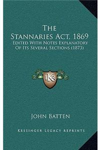 The Stannaries ACT, 1869