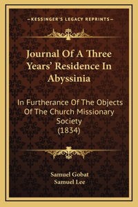 Journal Of A Three Years' Residence In Abyssinia
