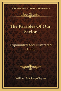 Parables Of Our Savior