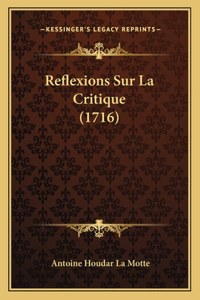 Reflexions Sur La Critique (1716)