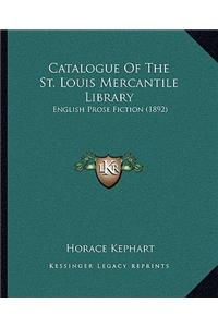 Catalogue Of The St. Louis Mercantile Library