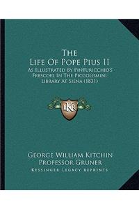 The Life Of Pope Pius II
