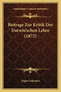 Beitrage Zur Kritik Der Darwin'schen Lehre (1872)