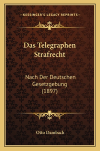 Telegraphen Strafrecht