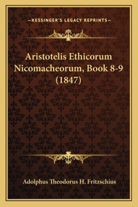 Aristotelis Ethicorum Nicomacheorum, Book 8-9 (1847)