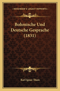 Bohmische Und Deutsche Gesprache (1831)