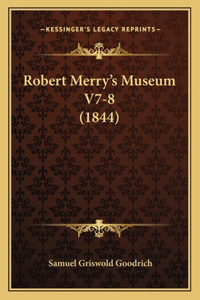 Robert Merry's Museum V7-8 (1844)