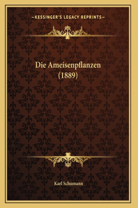 Die Ameisenpflanzen (1889)