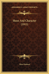 Shoes And Character (1913)