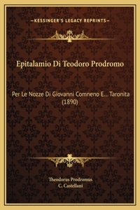 Epitalamio Di Teodoro Prodromo