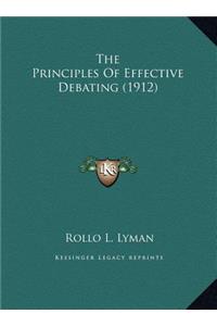 The Principles Of Effective Debating (1912)