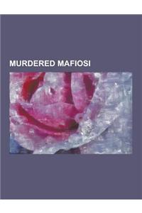 Murdered Mafiosi