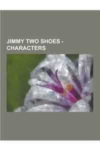 Jimmy Two Shoes - Characters