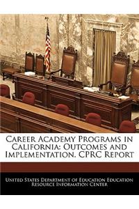 Career Academy Programs in California